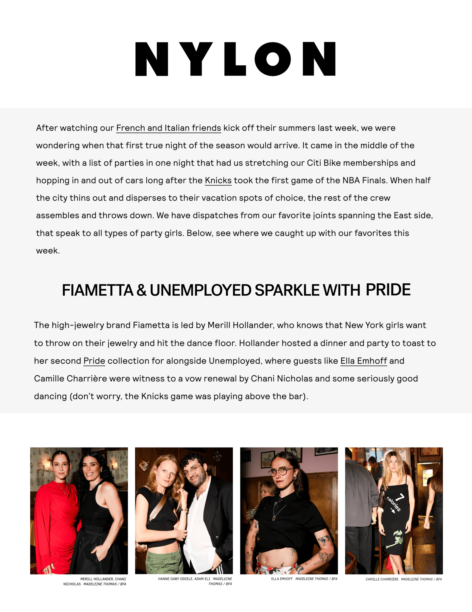 Nylon: "Fiametta & Unemployed Sparkle with Pride"